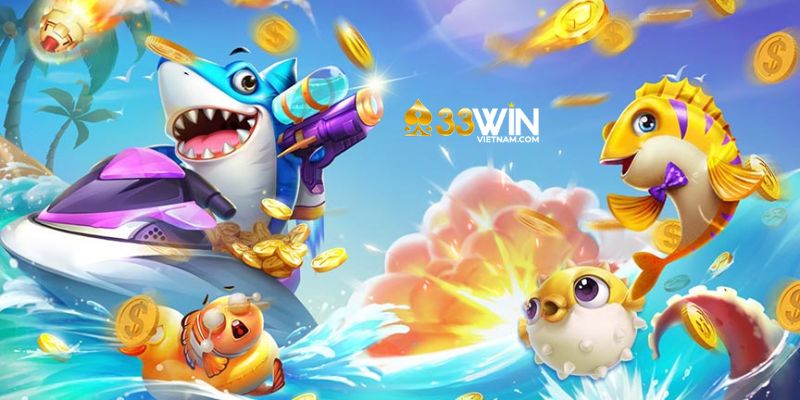 Những ưu điểm của sảnh săn cá 33WIN